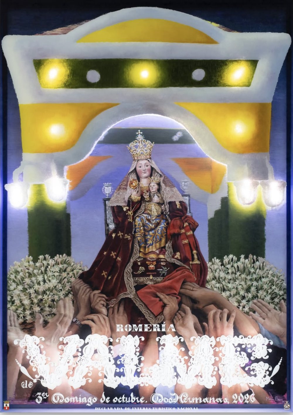 Cartel de la Romería de Valme 2026: la Virgen de Valme, con corona y manto burdeos, en su carreta de flores blancas, verdes y amarillas, sostenida por muchas manos. Debajo, «Romería de Valme, 3er domingo de octubre, Dos Hermanas, 2026».