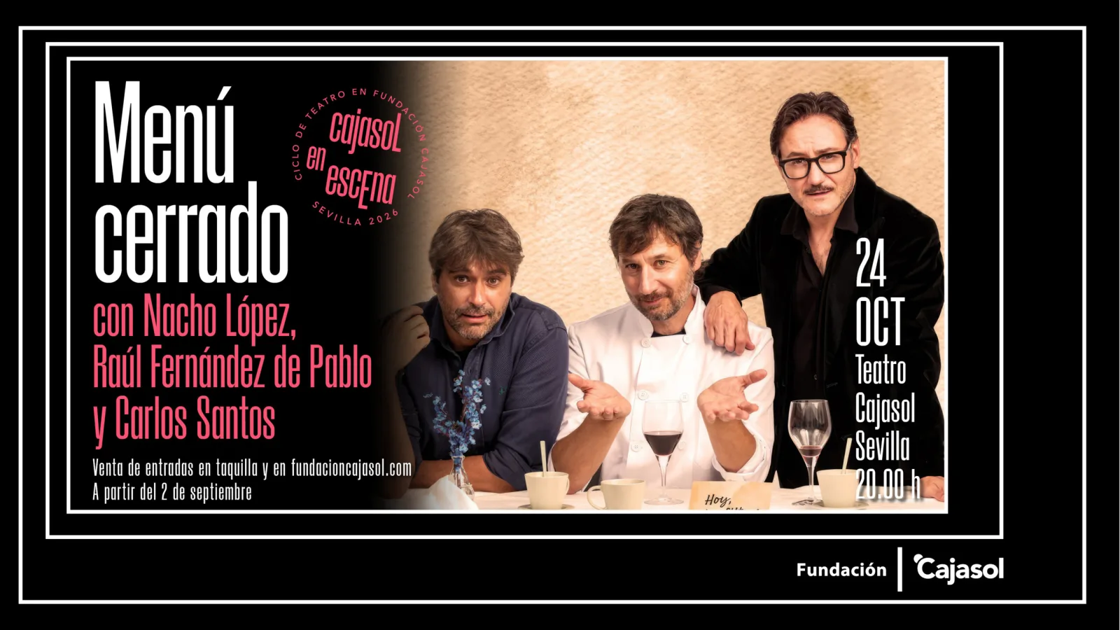 «Menú cerrado», en el ciclo Cajasol en Escena