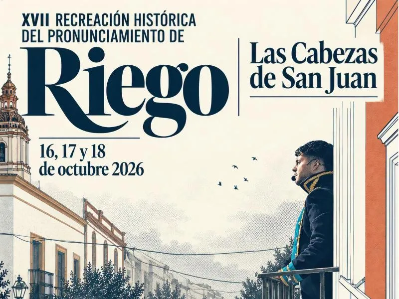 XVII Recreación Histórica del Pronunciamiento de Riego