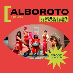 «Alboroto», de Truca Circus (CirkTober)