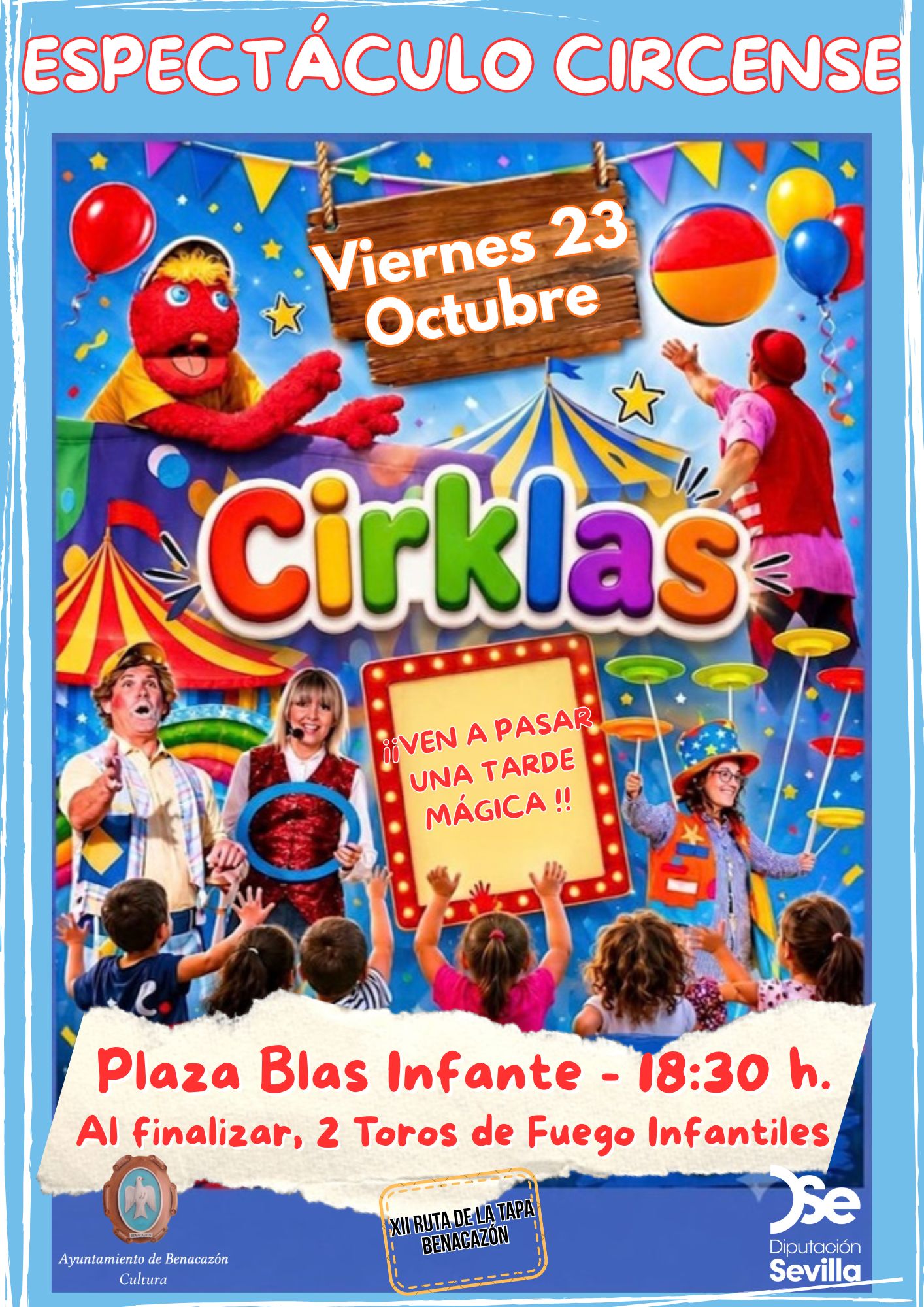 Imagen de la noticia: Benacazón cierra su Ruta de la Tapa con el circo de CIRKLAS y dos toros de fuego infantiles