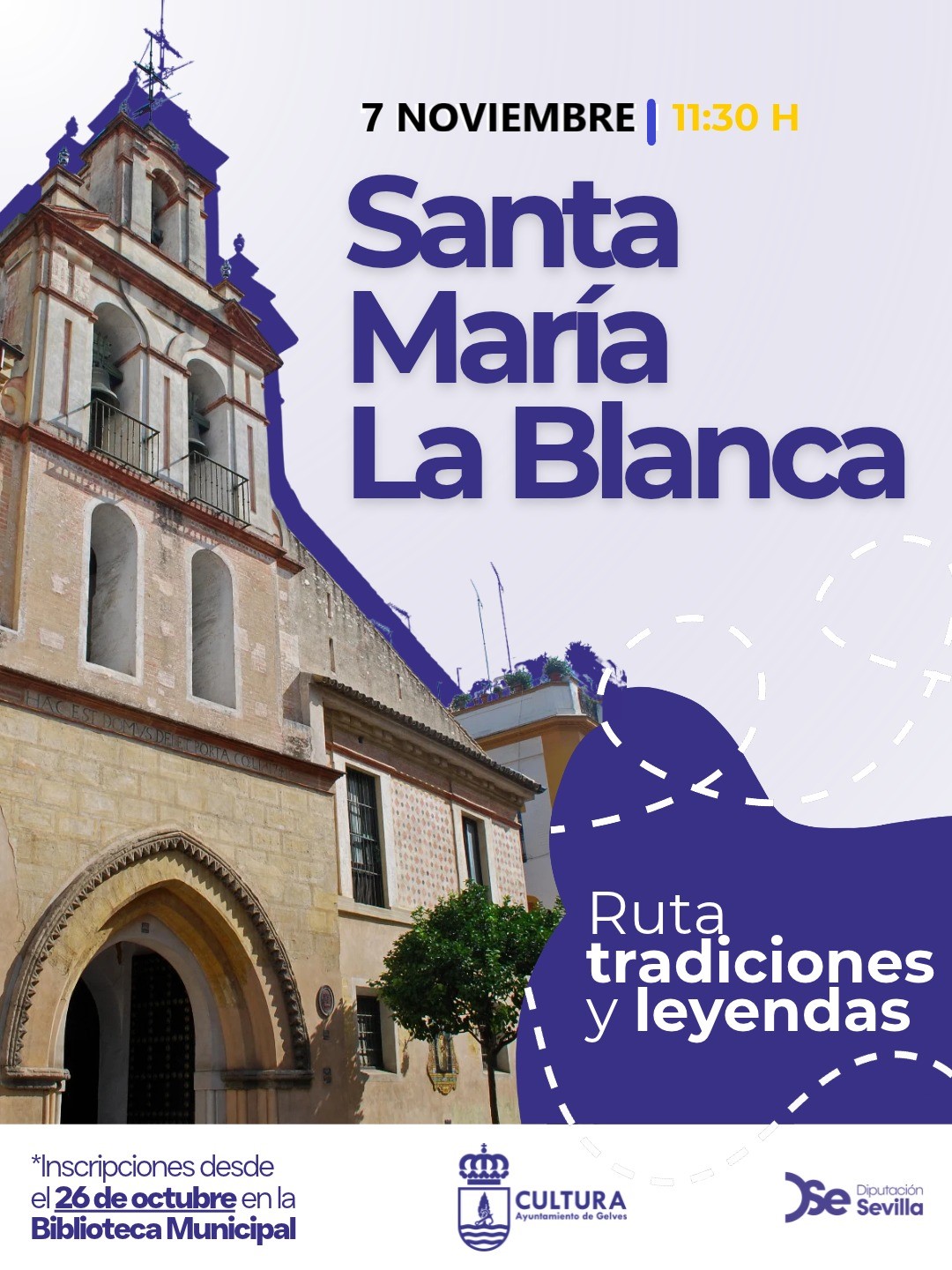 Cartel con la torre y la portada de una iglesia y el texto Santa María La Blanca, 7 noviembre, 11:30 h, Ruta tradiciones y leyendas.
